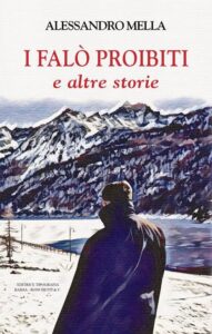 I falò proibiti ed altre storie