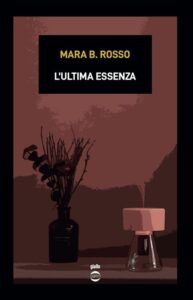L’Ultima essenza